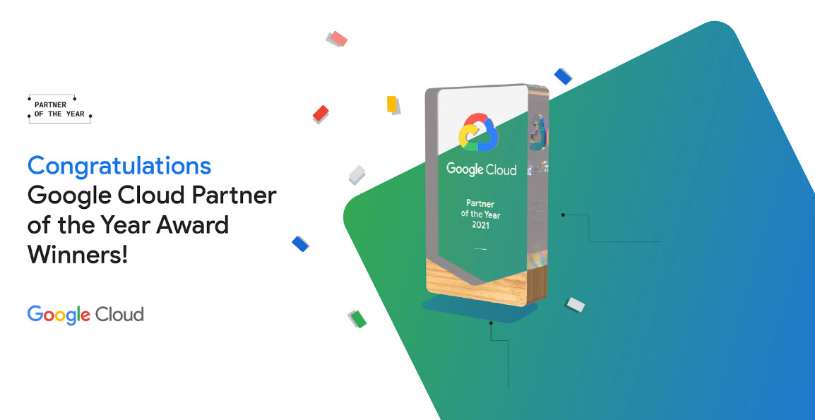 2021 Google Cloud Partner of the Year Award Winners Daston